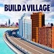 Build a Village