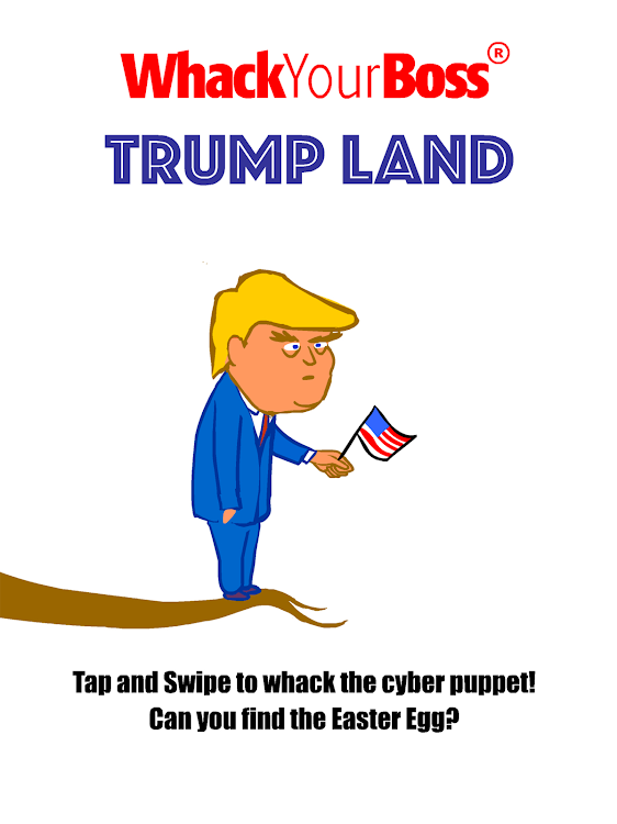 #4. Whack Your Boss Trump Land (Android) By: Florian Erlemann