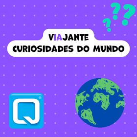 VIAjante Curiosidades do Mundo