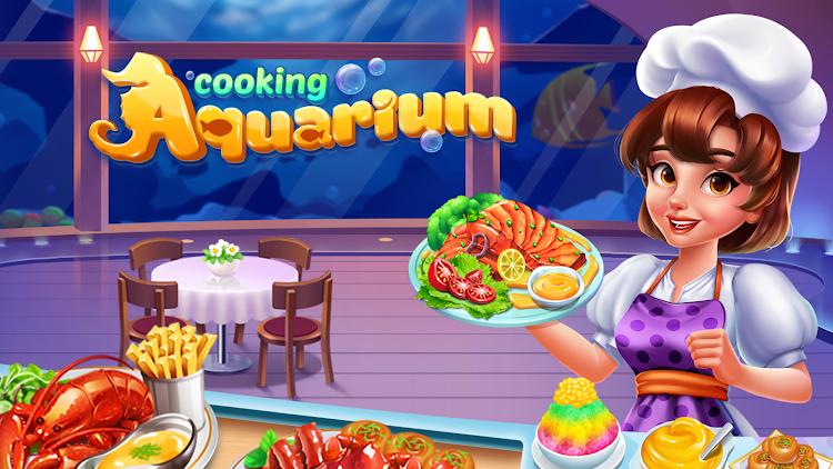 #8. Cooking Aquarium - A Star Chef (Android) By: Think Different FC.