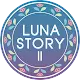 Luna Story II