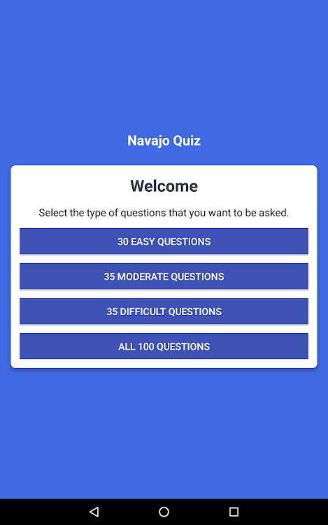 #7. Navajo Quiz Game Application (Android) By: Lance Etcitty