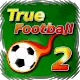 True Football 2