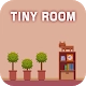 Tiny Room