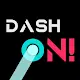 Dash On