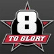 8 to Glory