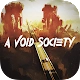 A Void Society