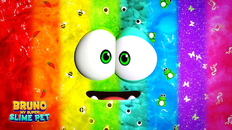 #9. Bruno - My Super Slime Pet (Android) By: Dramaton