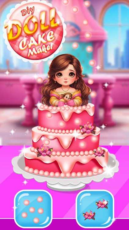 #2. DIY Doll Cake Maker Games (Android) By: Fashion House Girl