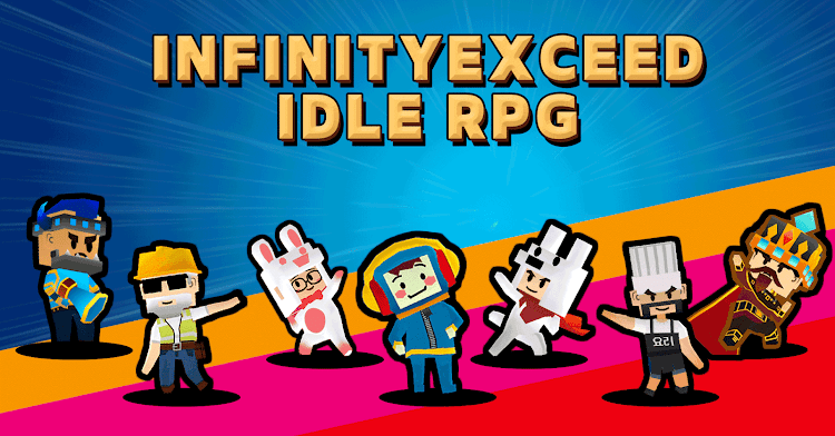 #8. infinityexceed idle RPG (Android) By: BRIDGEHEADUNION