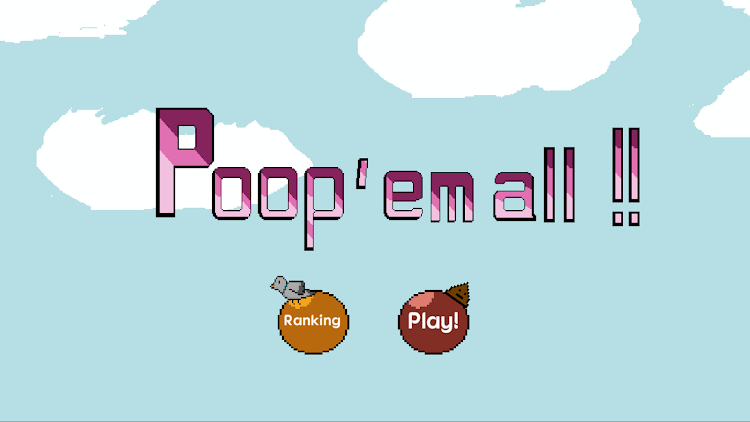 #5. Poop'em All! (Android) By: Pikbomb