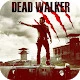 Dead Walker: War of Survivor