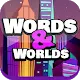 Words & Worlds