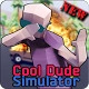 Cool Dude Simulator