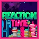 Reaction Time Adventure