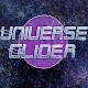 Universe Glider