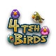 4 teh birds lite