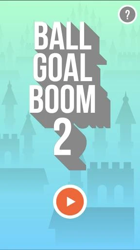 Ball Goal Boom 2 Screenshot Image