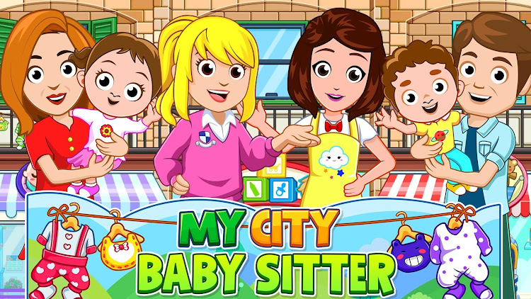 #1. My City : Babysitter (Android) By: My Town Games Ltd