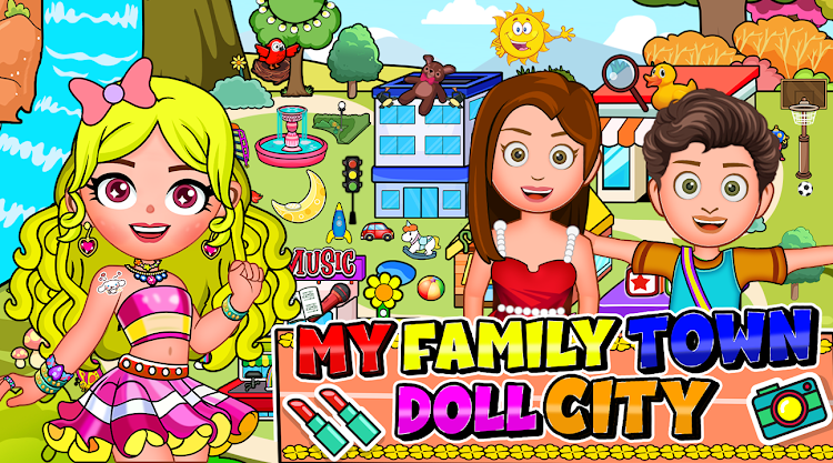 #1. My Family Town Doll City Games (Android) By: Kids Town Games Studio