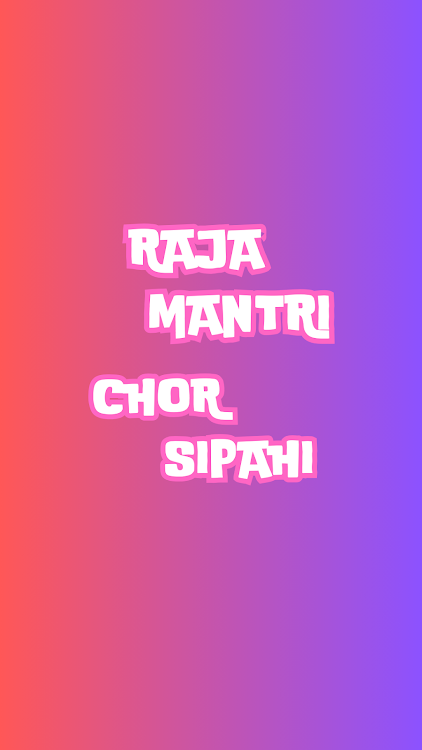 #1. Raja Mantri Chor Sipahi (Android) By: Isha & Abhinav