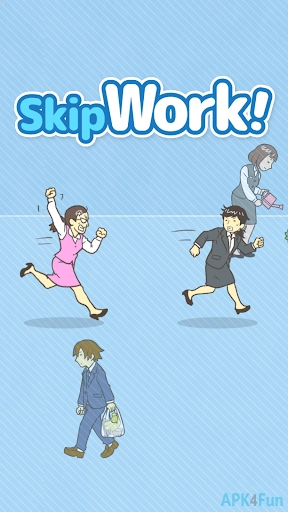 Skip Work Screenshot Image