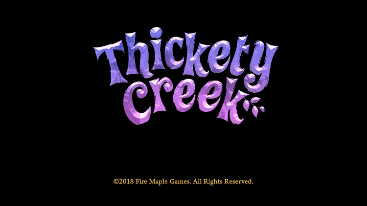 #1. Thickety Creek (Android) By: Fire Maple Games, LLC