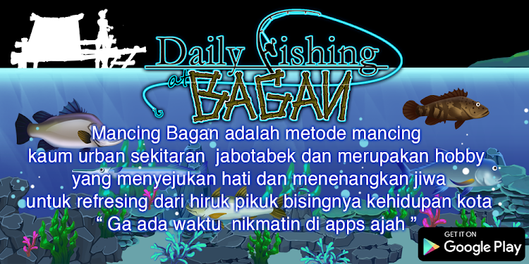 #3. Dialy Fishing At Bagan (Android) By: Oemah Djagung