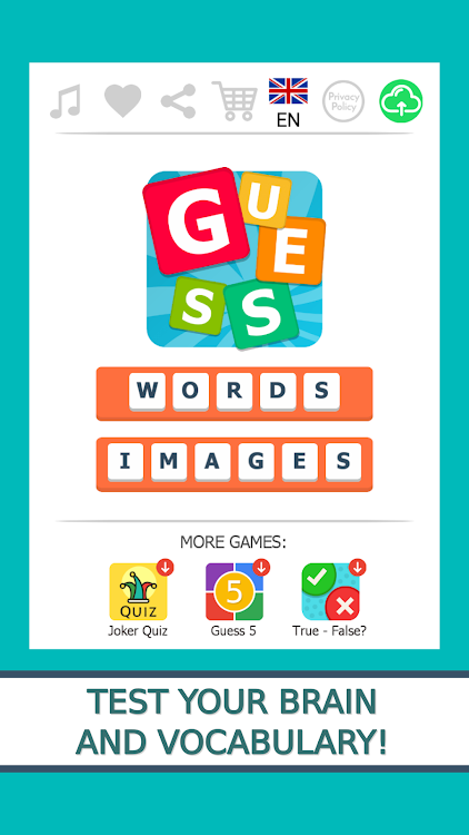 #5. Word Guess - Pics & Words Quiz (Android) By: Zebi24