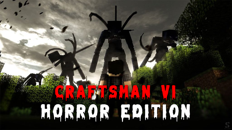 #2. Craftsman VI - Horror Edition (Android) By: adlahas