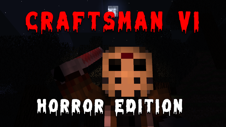 #3. Craftsman VI - Horror Edition (Android) By: adlahas