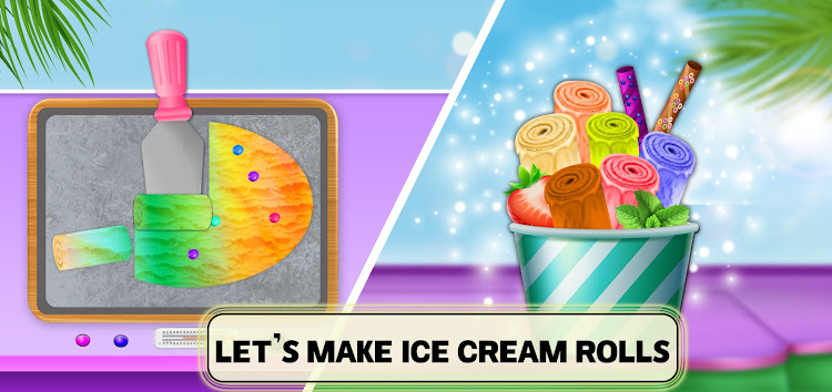 #5. Colorful Ice Cream Roll Maker (Android) By: Hazel Fun Studio