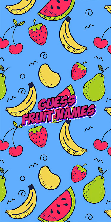 #1. Guess the fruit name game (Android) By: khicomro