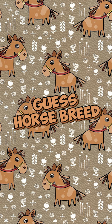 #1. Guess the horse breed (Android) By: khicomro