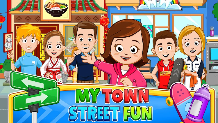 #1. My Town : Street Fun (Android) By: My Town Games Ltd