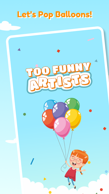 #1. Pop & Learn: Toddler Balloons (Android) By: Too Funny Artists