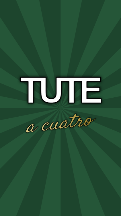 #1. Tute a Cuatro (Android) By: Brucomis