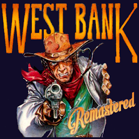 West Bank Remastered