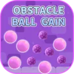  Obstacle Ball Gain 