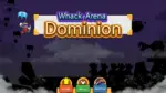  Whack Arena Dominion 